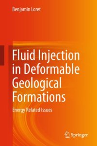 cover of the book Fluid Injection in Deformable Geological Formations: Energy Related Issues