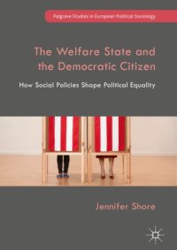 cover of the book The Welfare State and the Democratic Citizen: How Social Policies Shape Political Equality