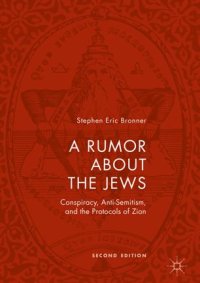 cover of the book A Rumor about the Jews: Conspiracy, Anti-Semitism, and the Protocols of Zion