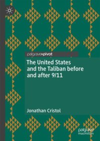 cover of the book The United States and the Taliban before and after 9/11