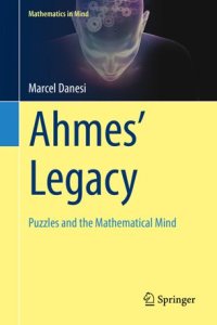 cover of the book Ahmes’ Legacy: Puzzles and the Mathematical Mind