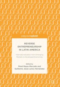 cover of the book Reverse Entrepreneurship in Latin America: Internationalization from Emerging Markets to Developed Economies