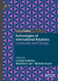 cover of the book Technologies of International Relations: Continuity and Change