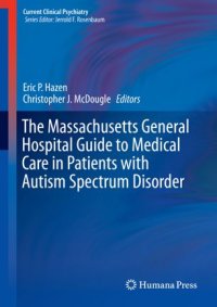 cover of the book The Massachusetts General Hospital Guide to Medical Care in Patients with Autism Spectrum Disorder