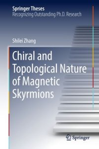 cover of the book Chiral and Topological Nature of Magnetic Skyrmions