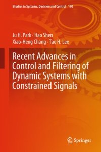 cover of the book Recent Advances in Control and Filtering of Dynamic Systems with Constrained Signals