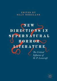 cover of the book New Directions in Supernatural Horror Literature: The Critical Influence of H. P. Lovecraft