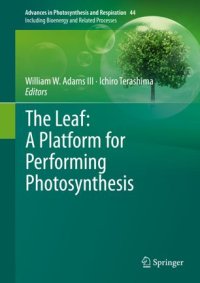 cover of the book The Leaf: A Platform for Performing Photosynthesis