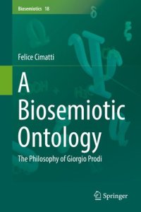 cover of the book A Biosemiotic Ontology: The Philosophy of Giorgio Prodi