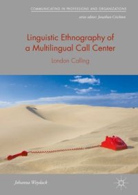 cover of the book Linguistic Ethnography of a Multilingual Call Center: London Calling