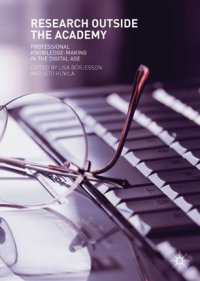 cover of the book Research Outside The Academy: Professional Knowledge-Making in the Digital Age