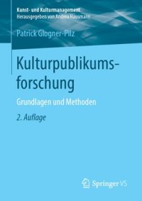 cover of the book Kulturpublikumsforschung: Grundlagen und Methoden