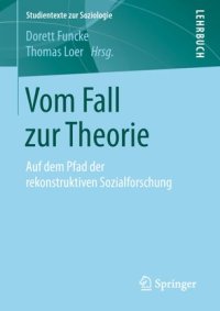 cover of the book Vom Fall zur Theorie: Auf dem Pfad der rekonstruktiven Sozialforschung