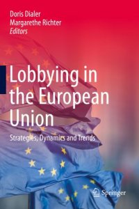 cover of the book Lobbying in the European Union: Strategies, Dynamics and Trends