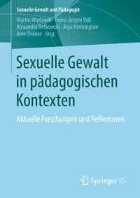 cover of the book Sexuelle Gewalt in pädagogischen Kontexten: Aktuelle Forschungen und Reflexionen