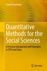 cover of the book Quantitative Methods for the Social Sciences: A Practical Introduction with Examples in SPSS and Stata