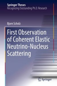 cover of the book First Observation of Coherent Elastic Neutrino-Nucleus Scattering