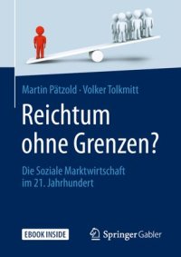 cover of the book Reichtum ohne Grenzen?: Die Soziale Marktwirtschaft im 21. Jahrhundert