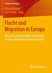 cover of the book Flucht und Migration in Europa: Neue Herausforderungen für Parteien, Kirchen und Religionsgemeinschaften