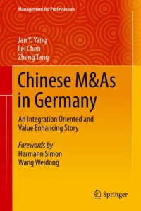 cover of the book Chinese M&As in Germany: An Integration Oriented and Value Enhancing Story