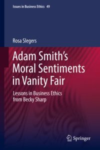 cover of the book Adam Smith’s Moral Sentiments in Vanity Fair: Lessons in Business Ethics from Becky Sharp