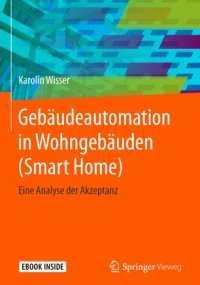 cover of the book Gebäudeautomation in Wohngebäuden (Smart Home): Eine Analyse der Akzeptanz