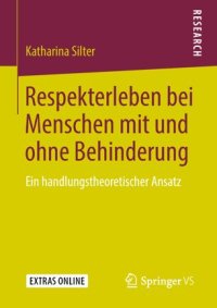 cover of the book Respekterleben bei Menschen mit und ohne Behinderung: Ein handlungstheoretischer Ansatz