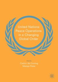 cover of the book United Nations Peace Operations in a Changing Global Order