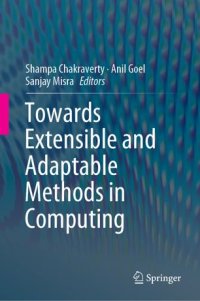 cover of the book Towards Extensible and Adaptable Methods in Computing