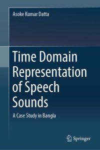 cover of the book Time Domain Representation of Speech Sounds: A Case Study in Bangla