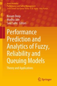 cover of the book Performance Prediction and Analytics of Fuzzy, Reliability and Queuing Models: Theory and Applications