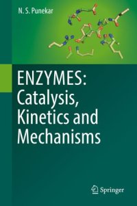cover of the book ENZYMES: Catalysis, Kinetics and Mechanisms