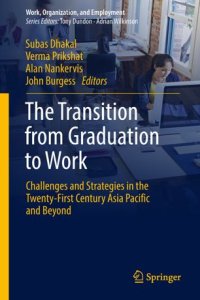 cover of the book The Transition from Graduation to Work: Challenges and Strategies in the Twenty-First Century Asia Pacific and Beyond