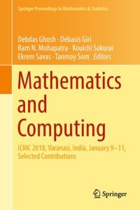 cover of the book Mathematics and Computing: ICMC 2018, Varanasi, India, January 9-11, Selected Contributions