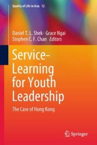 cover of the book Service-Learning for Youth Leadership: The Case of Hong Kong