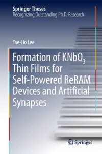 cover of the book Formation of KNbO3 Thin Films for Self-Powered ReRAM Devices and Artificial Synapses