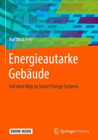 cover of the book Energieautarke Gebäude: Auf dem Weg zu Smart Energy Systems