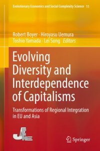 cover of the book Evolving Diversity and Interdependence of Capitalisms: Transformations of Regional Integration in EU and Asia