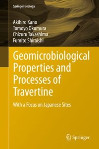 cover of the book Geomicrobiological Properties and Processes of Travertine: With a Focus on Japanese Sites