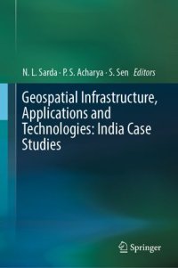 cover of the book Geospatial Infrastructure, Applications and Technologies: India Case Studies