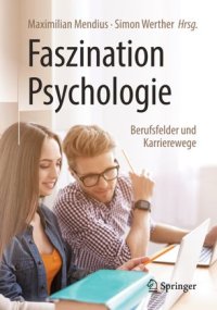 cover of the book Faszination Psychologie – Berufsfelder und Karrierewege