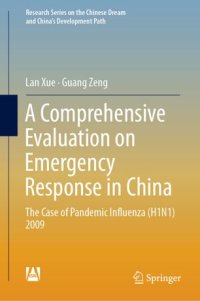 cover of the book A Comprehensive Evaluation on Emergency Response in China: The Case of Pandemic Influenza (H1N1) 2009