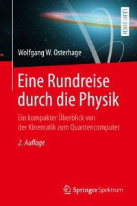 cover of the book Eine Rundreise durch die Physik: Ein kompakter Überblick von der Kinematik zum Quantencomputer