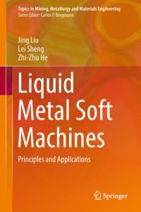 cover of the book Liquid Metal Soft Machines: Principles and Applications