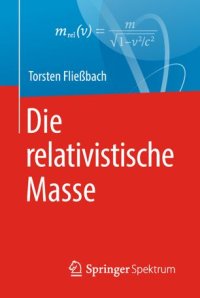 cover of the book Die relativistische Masse