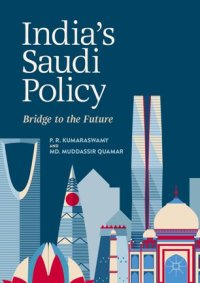 cover of the book India's Saudi Policy: Bridge to the Future