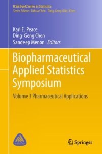 cover of the book Biopharmaceutical Applied Statistics Symposium: Volume 3 Pharmaceutical Applications