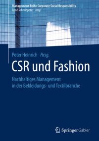 cover of the book CSR und Fashion: Nachhaltiges Management in der Bekleidungs- und Textilbranche