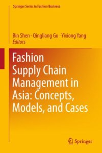 cover of the book Fashion Supply Chain Management in Asia: Concepts, Models, and Cases