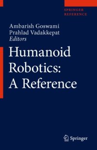 cover of the book Humanoid Robotics: A Reference